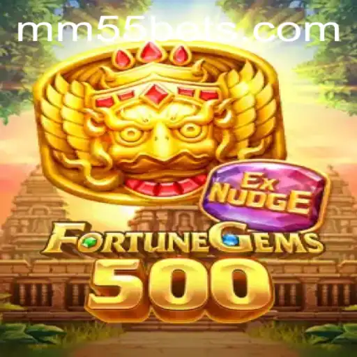 Explorando FortuneGems500 e a Palavra-Chave MM55BET: Regras e Estratégias