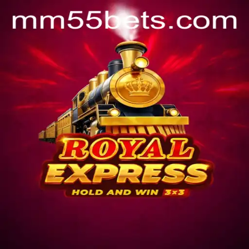 Descubra a Aventura de RoyalExpress: Uma Imersão no Mundo de MM55BET